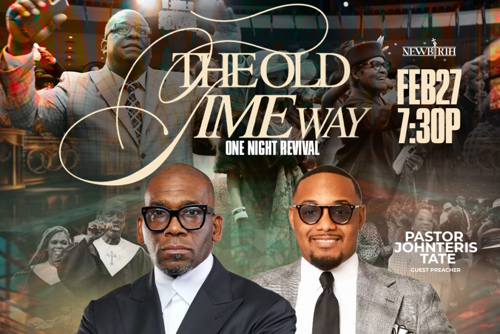 Old Time Way One Night Revival – NEWBIRTH